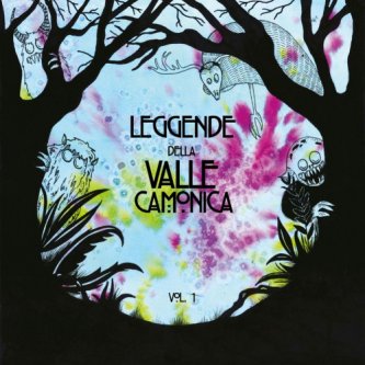 Copertina dell'album Leggende della Valle Camonica, di Carlo KAMAL Bonomelli