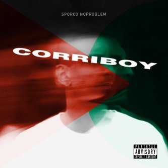 Copertina dell'album Corriboy, di Sporco Noproblem