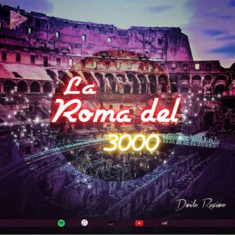Copertina dell'album La Roma del 3000, di Danilo Rusciano