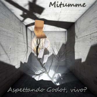 Copertina dell'album Aspettando Godot, vivo?, di Mitumme