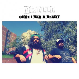 Copertina dell'album Once I had a heart, di Drella