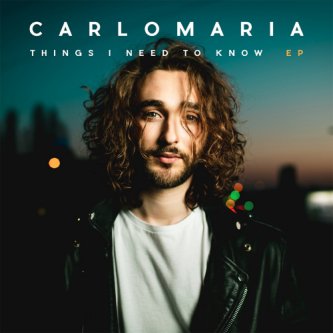 Copertina dell'album Things I Need To Know - EP, di Carlomaria