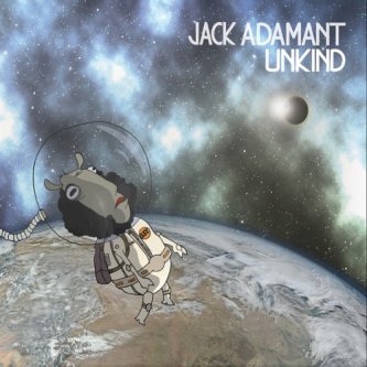 Copertina dell'album Unkind, di Jack Adamant