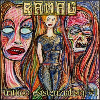 Copertina dell'album Trittico esistenzialista #1, di Carlo KAMAL Bonomelli