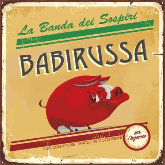 Copertina dell'album Babirussa, di La banda dei sospiri