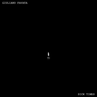 Copertina dell'album Sick Times, di Giuliano Favata