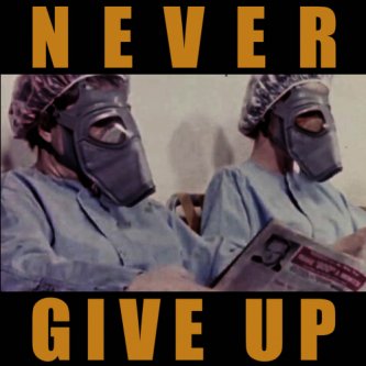 Copertina dell'album Never Give Up, di Foggy Project