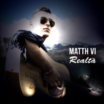 Realtà - Matth Vi