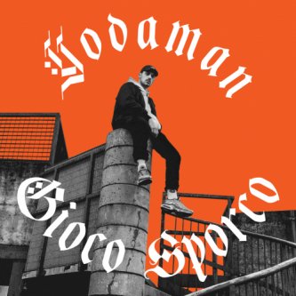 Copertina dell'album Gioco Sporco, di Yodaman