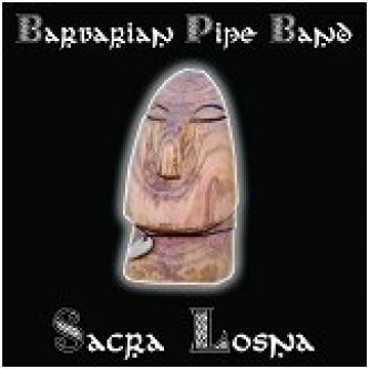 Copertina dell'album Sacra Losna, di Barbarian Pipe Band
