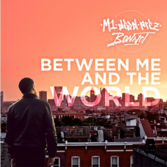 Between me and the World