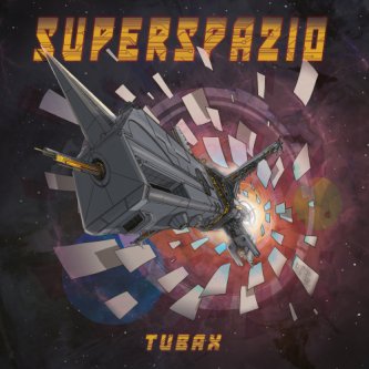 Copertina dell'album Superspazio, di Tubax