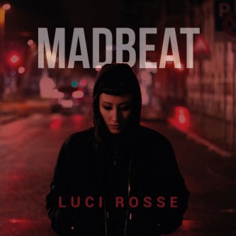 Copertina dell'album Luci Rosse, di Madbeat