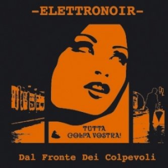 Copertina dell'album Dal Fronte dei Colpevoli, di Elettronoir