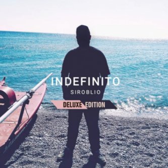 Copertina dell'album Indefinito (Deluxe Edition), di Sir Oblio