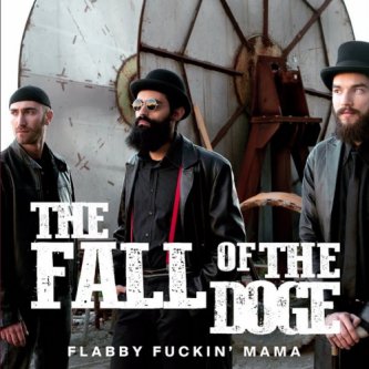 Copertina dell'album The Fall of the Doge, di Flabby Fuckin' Mama