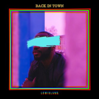 Copertina dell'album Back In Town, di Lewisland