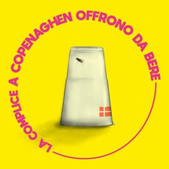 Copertina dell'album A Copenaghen Offrono Da Bere, di La Complice