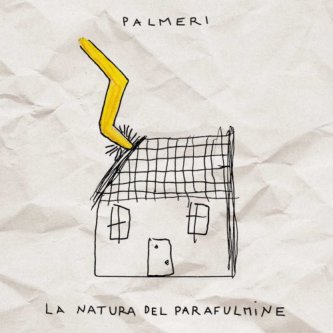 Copertina dell'album La Natura del Parafulmine, di Lorenzo Palmeri