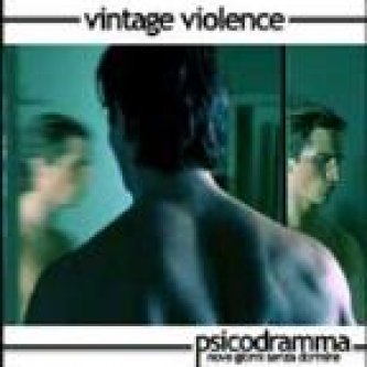 Copertina dell'album Psicodramma (nove giorni senza dormire), di Vintage Violence