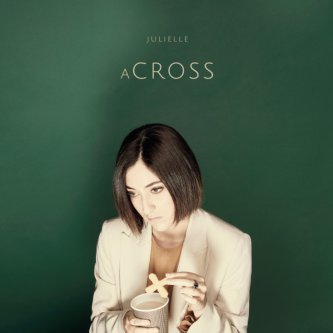 Copertina dell'album (a)cross, di Julielle