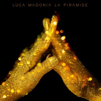 Copertina dell'album LA PIRAMIDE, di Luca Madonia