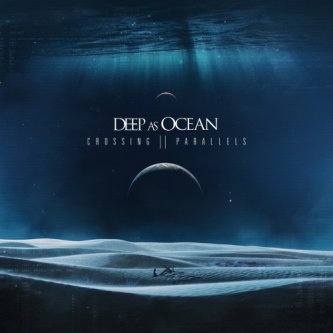 Copertina dell'album Crossing Parallels, di Deep as Ocean