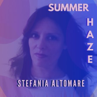 Copertina dell'album Summer Haze, di Stefania Altomare