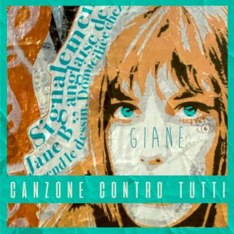Copertina dell'album CANZONE CONTRO TUTTI, di GIANE