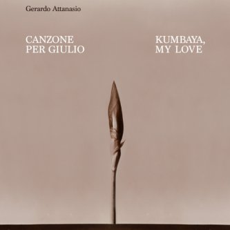 Canzone per Giulio | Kumbaya, my love