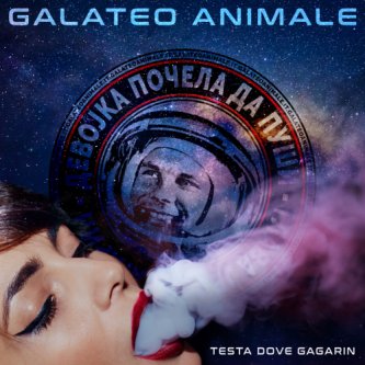 Copertina dell'album Testa dove Gagarin, di Galateo Animale