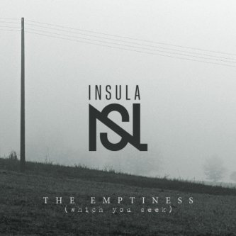 Copertina dell'album THE EMPTINESS (which you seek), di Insula