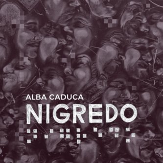 Copertina dell'album Nigredo, di Alba Caduca