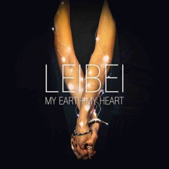 Copertina dell'album My Earth My Heart, di LeiBei