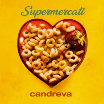Copertina dell'album Supermercati, di CaNDREVa