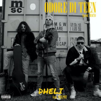 Dheli - Odore di teen