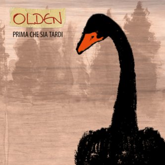 Copertina dell'album Prima che sia tardi, di Olden [Umbria]