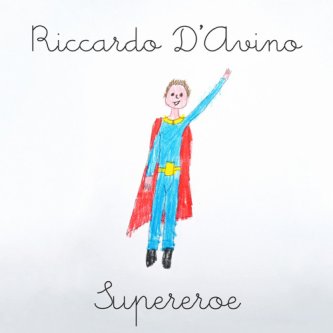 Copertina dell'album Supereroe, di Riccardo D'Avino