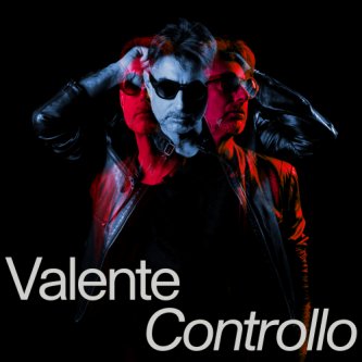 Copertina dell'album CONTROLLO, di Valente