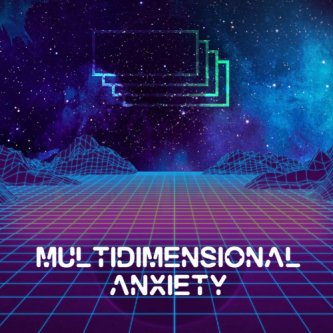 Multidimensional Anxiety