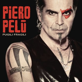 Copertina dell'album Pugili fragili, di Piero Pelu'