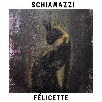 Copertina dell'album Félicette, di Schiamazzi