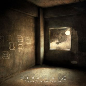 Copertina dell'album Scenes From the Sublime, di NERATERRÆ
