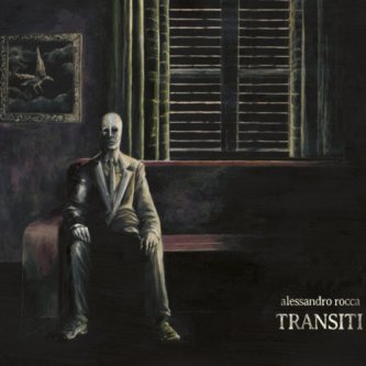 Copertina dell'album Transiti, di Alessandro Rocca