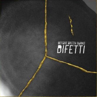 Copertina dell'album Difetti, di Before Bacon Burns
