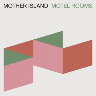 Copertina dell'album Motel Rooms, di Mother Island
