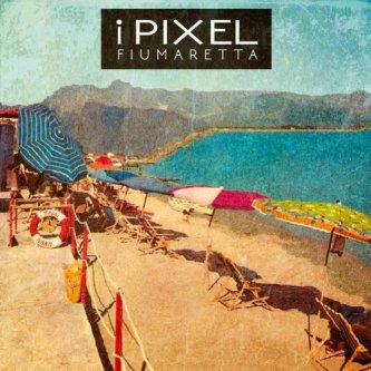 Copertina dell'album Fiumaretta (Singolo), di I Pixel