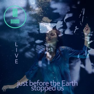 Copertina dell'album Just Before The Earth Stopped Us (Live), di Armenia