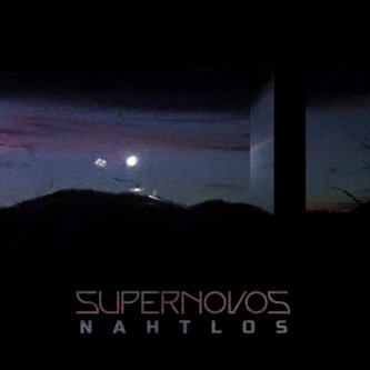 Copertina dell'album NAHTLOS, di SUPERNOVOS