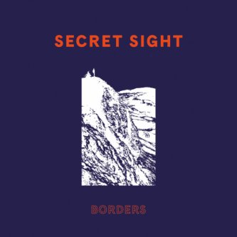 Copertina dell'album Borders, di Secret Sight